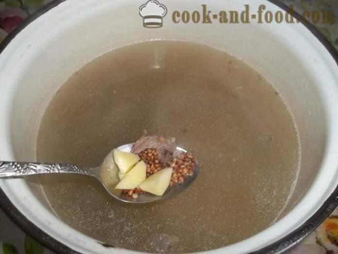 Boghvede suppe med oksekød - hvordan man kan tilberede boghvede suppe bouillon, en trin for trin opskrift fotos